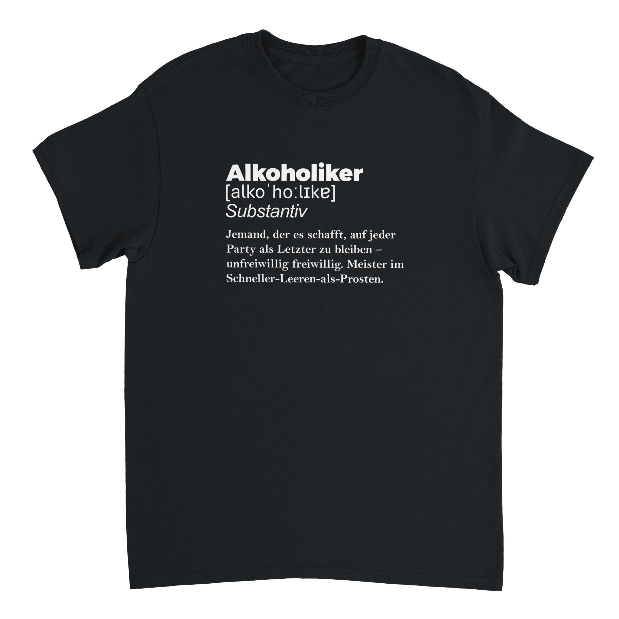 ALKOHOLIKER T - SHIRT - LetztesHemd