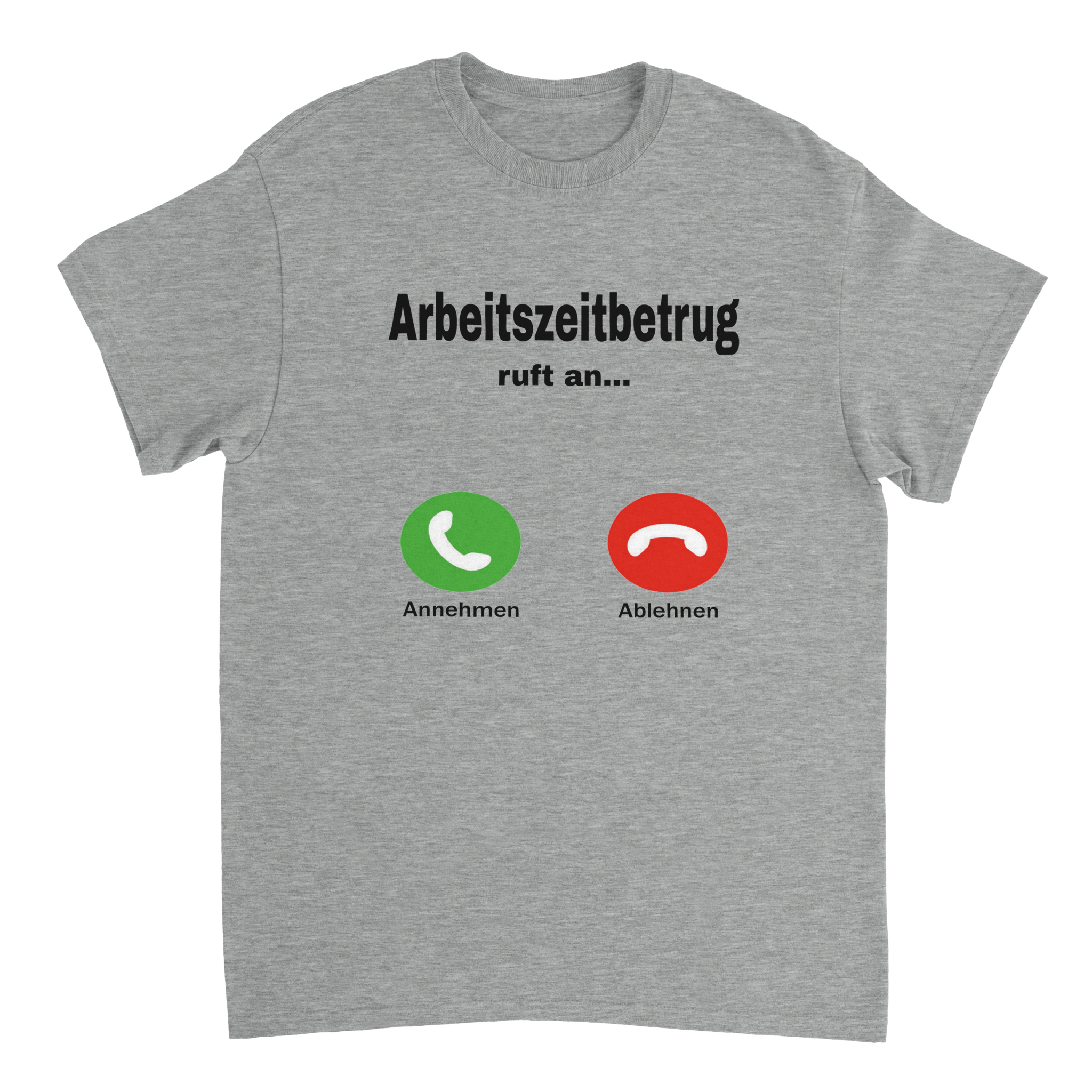 ARBEITSZEITBETRUG T - SHIRT - LetztesHemd