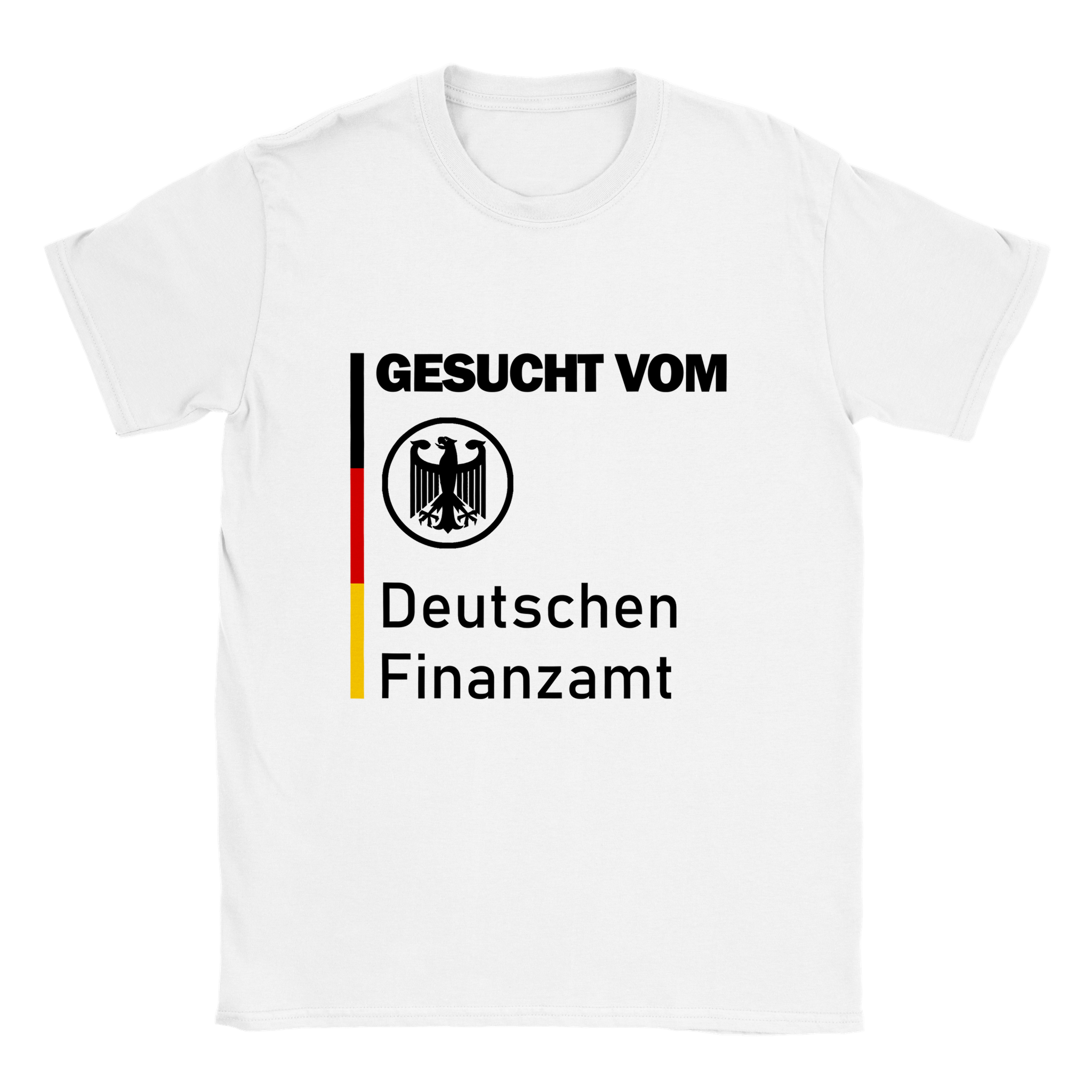 GESUCHT VOM FINANZAMT T - SHIRT - LetztesHemd