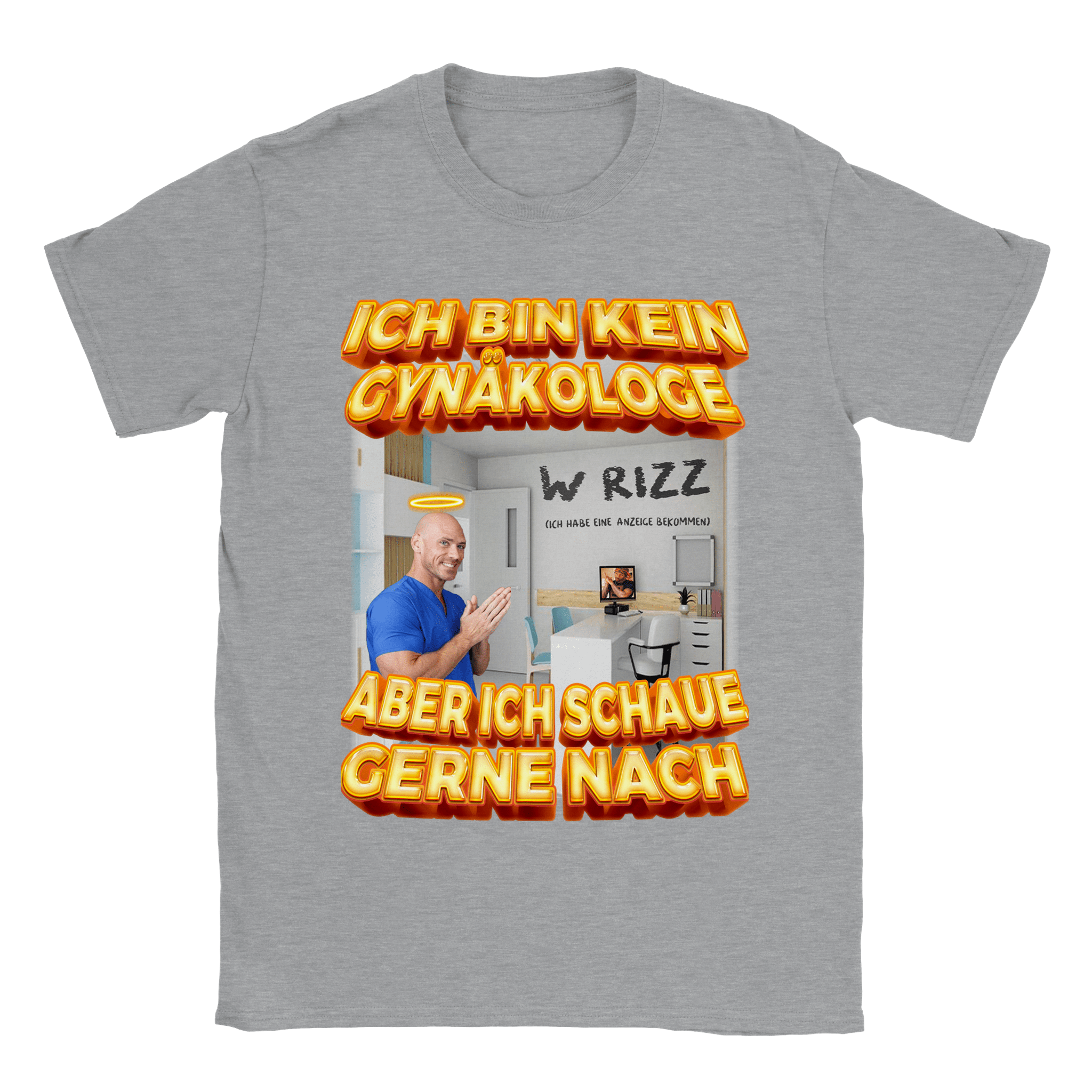 ICH BIN KEIN GYNÄKOLOGE T - SHIRT - LetztesHemd