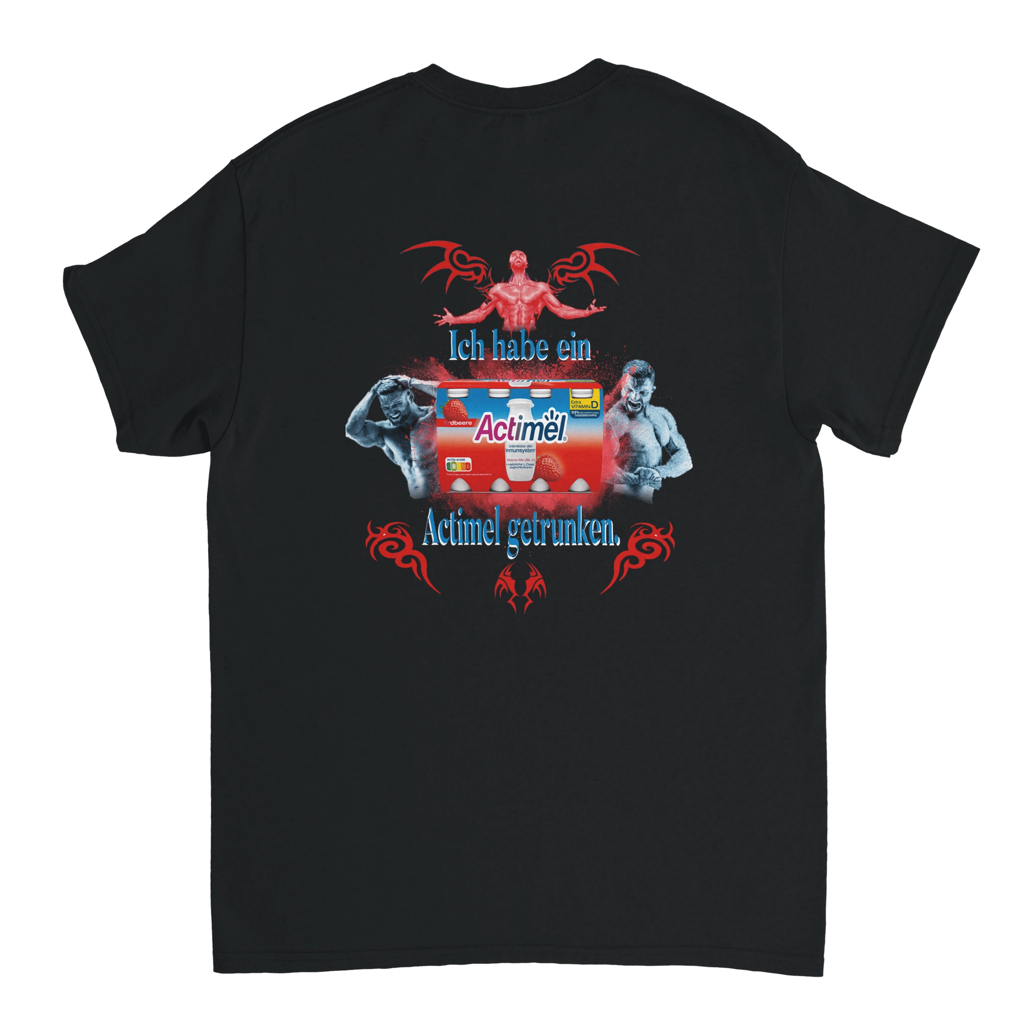 ICH HABE EIN ACTIMEL GETRUNKEN BACKPRINT T - SHIRT - LetztesHemd