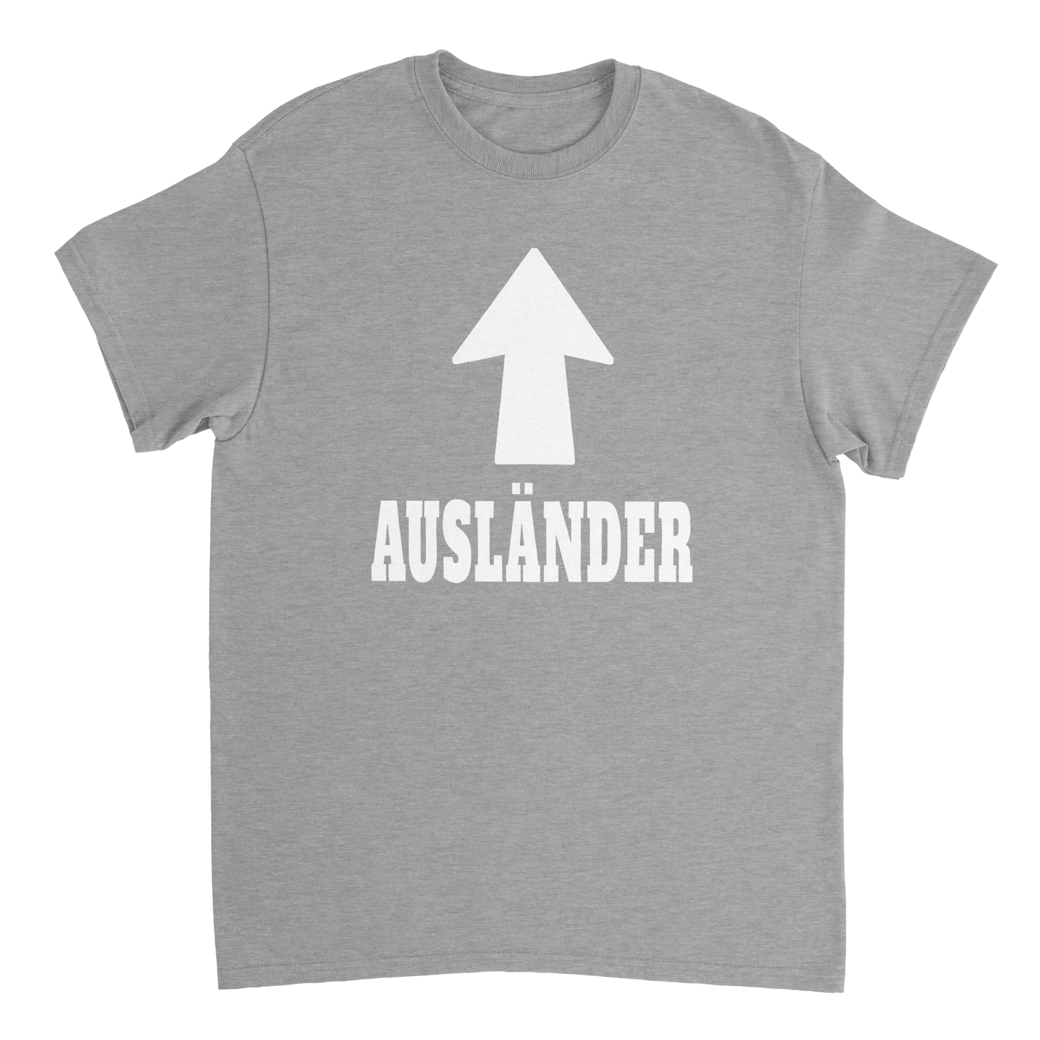 AUSLÄNDER T - SHIRT - LetztesHemd