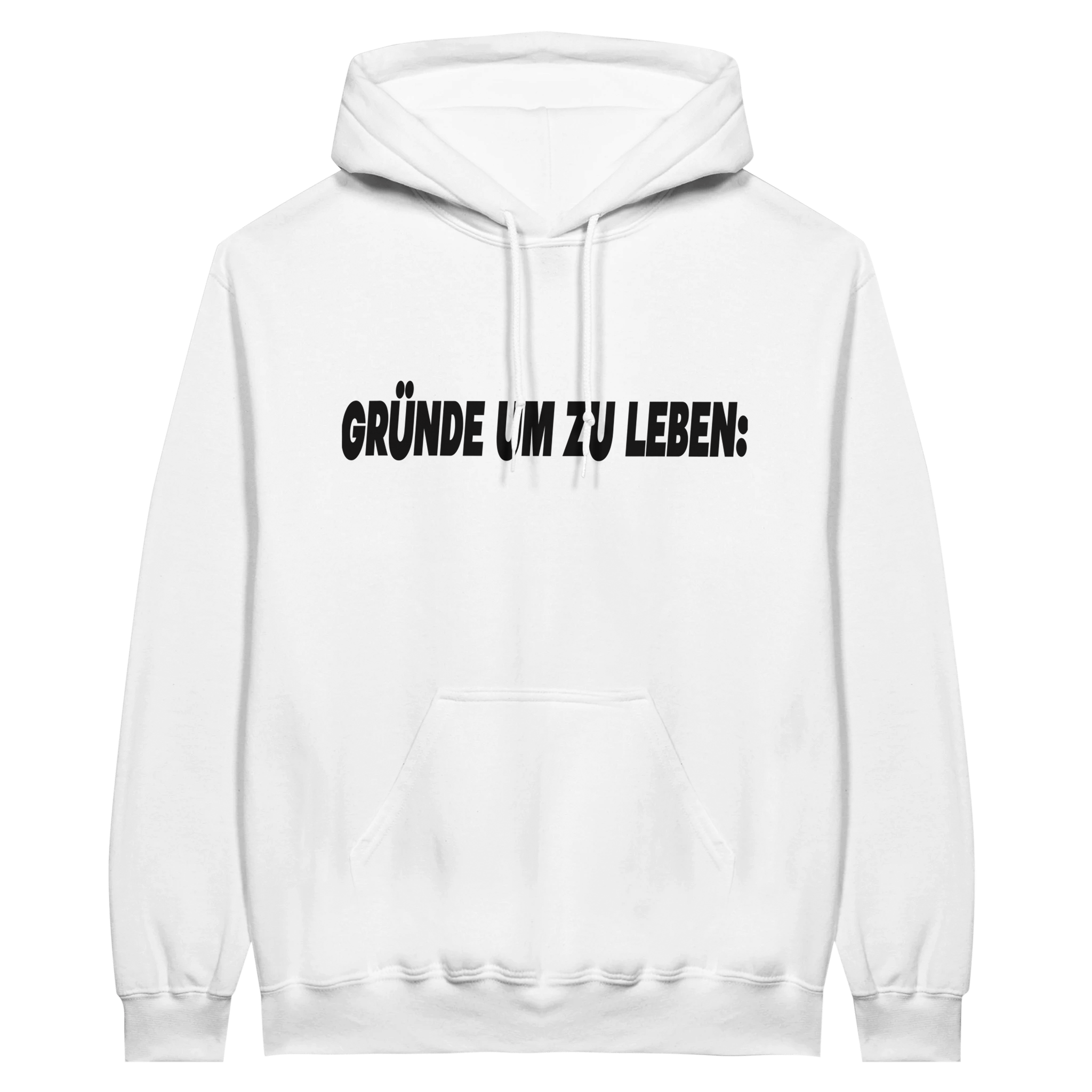 GRÜNDE UM ZU LEBEN HOODIE - LetztesHemd