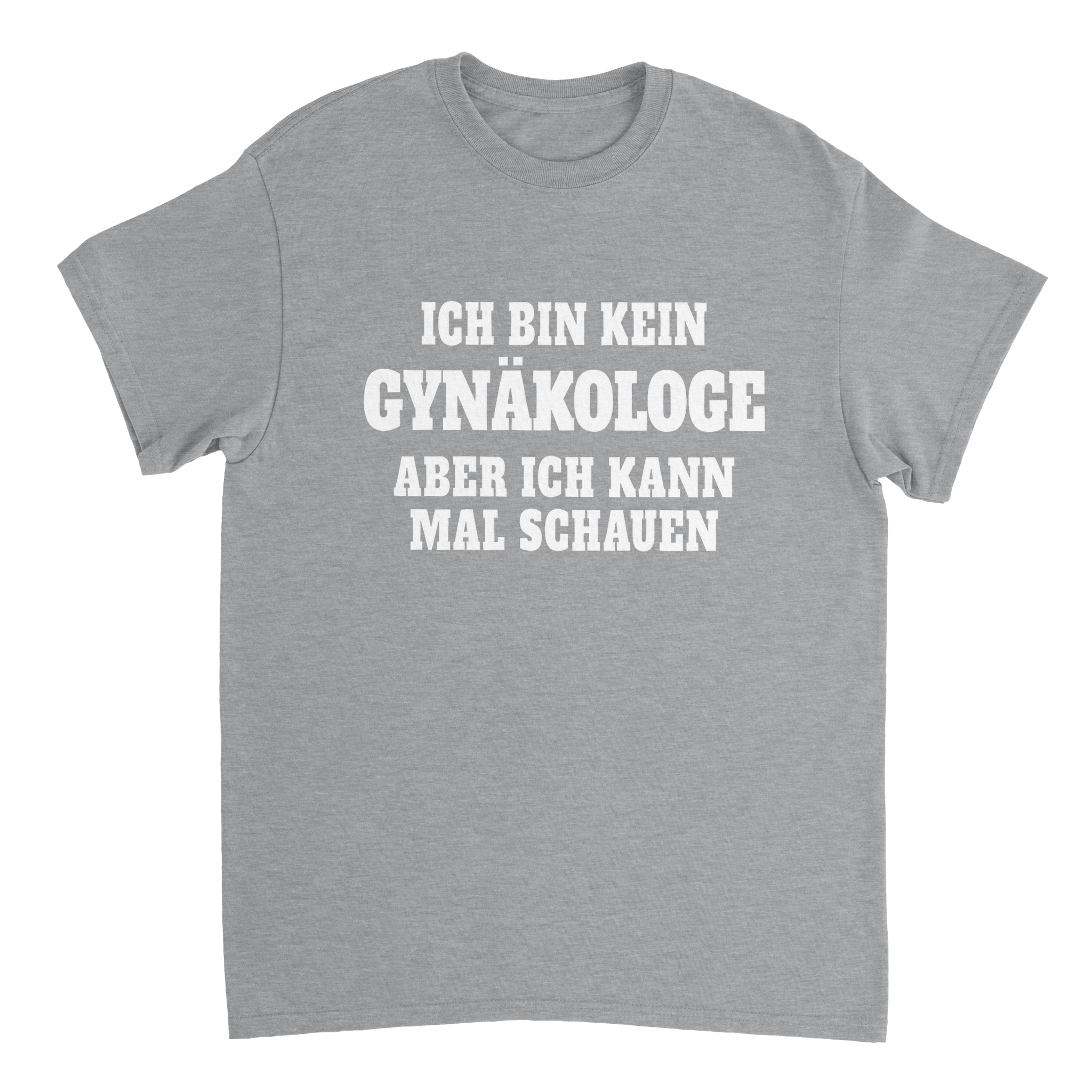 GYNÄKOLOGE T - SHIRT - LetztesHemd