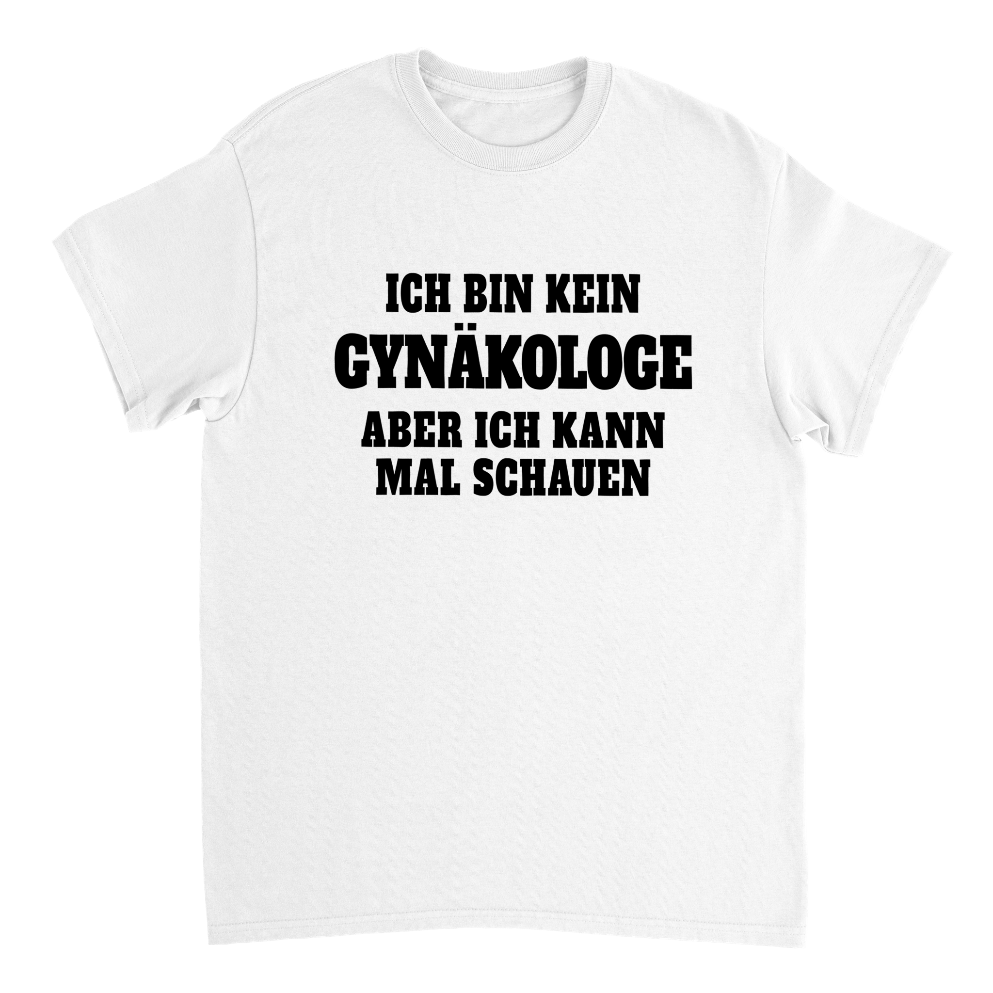 GYNÄKOLOGE T - SHIRT - LetztesHemd