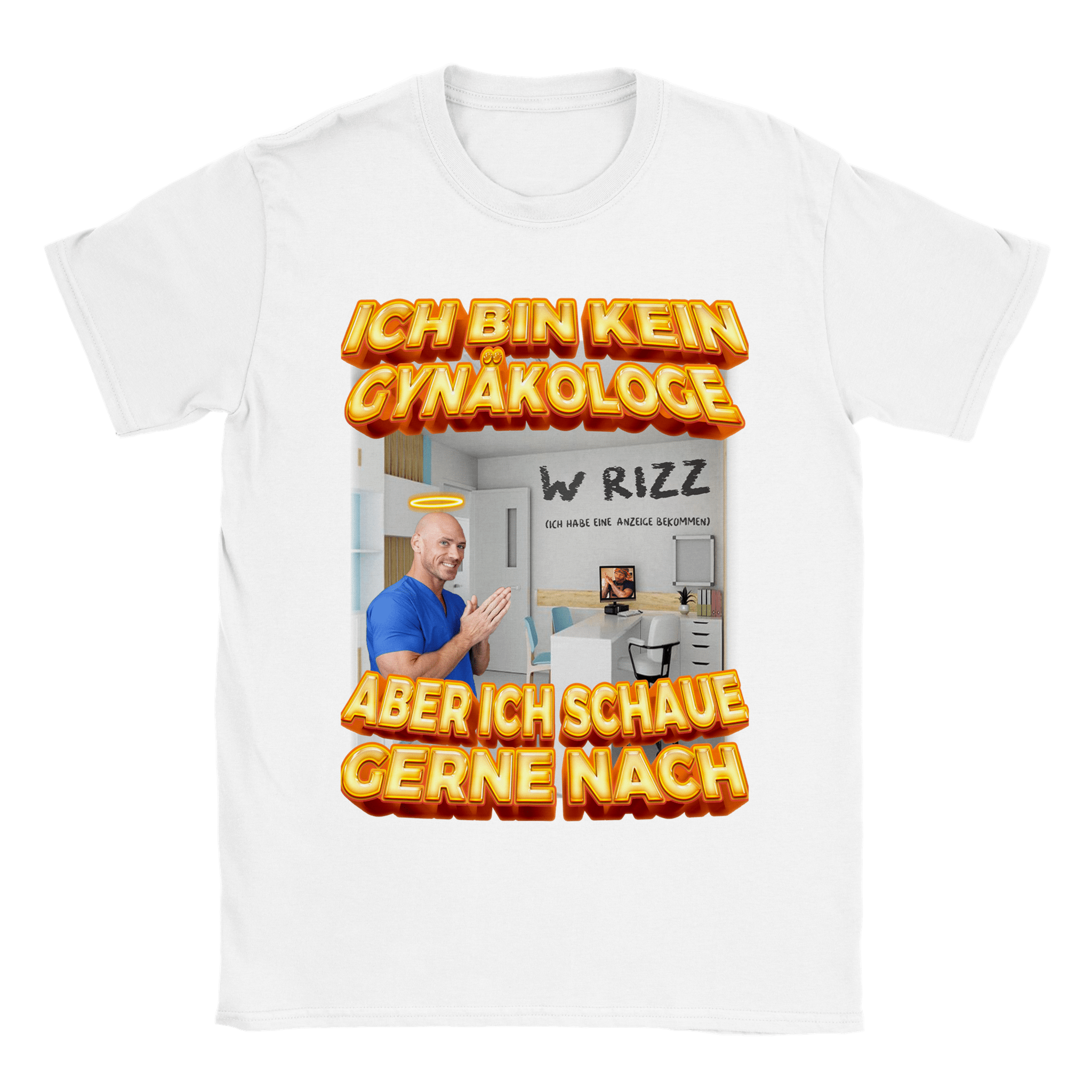 ICH BIN KEIN GYNÄKOLOGE T - SHIRT - LetztesHemd