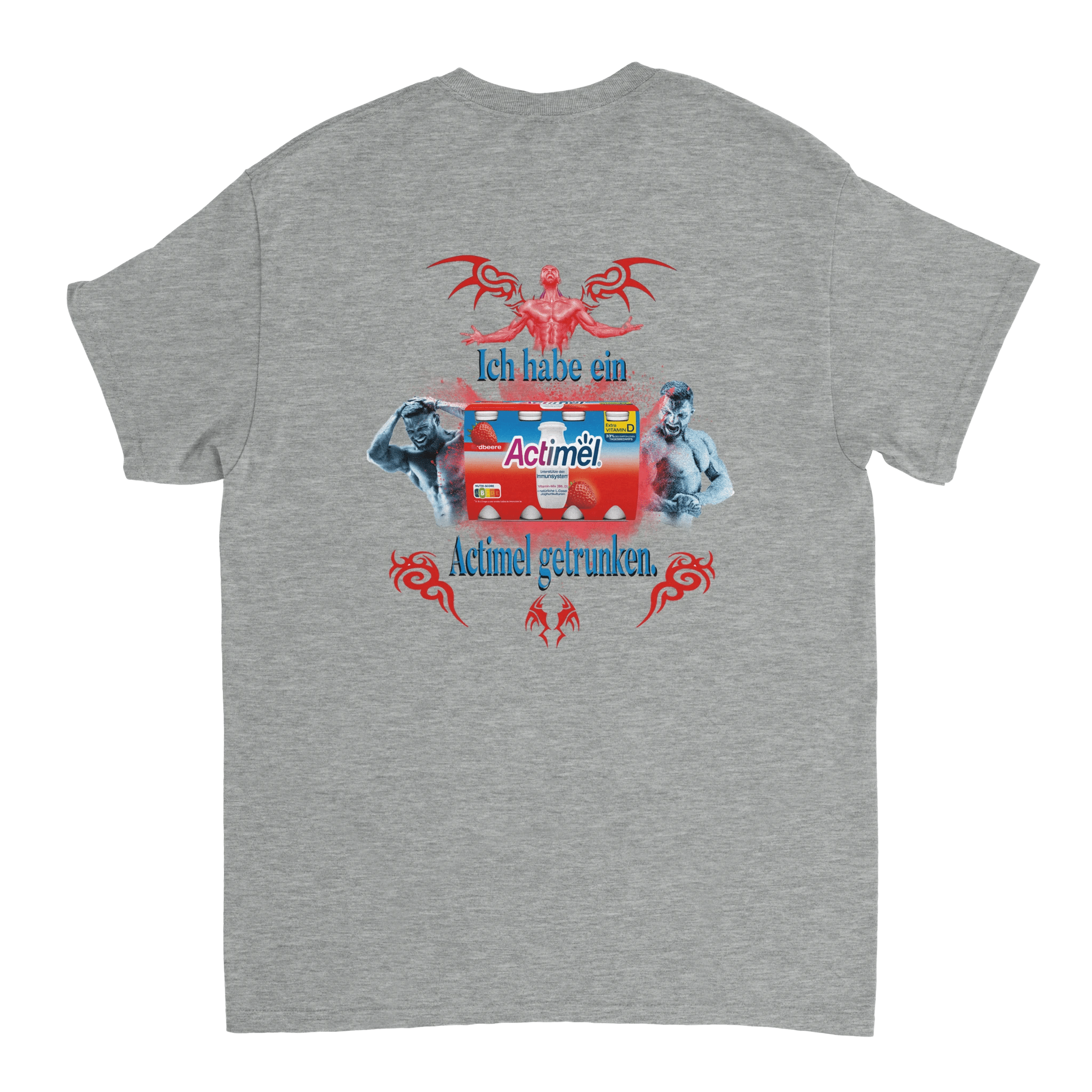 ICH HABE EIN ACTIMEL GETRUNKEN BACKPRINT T - SHIRT - LetztesHemd