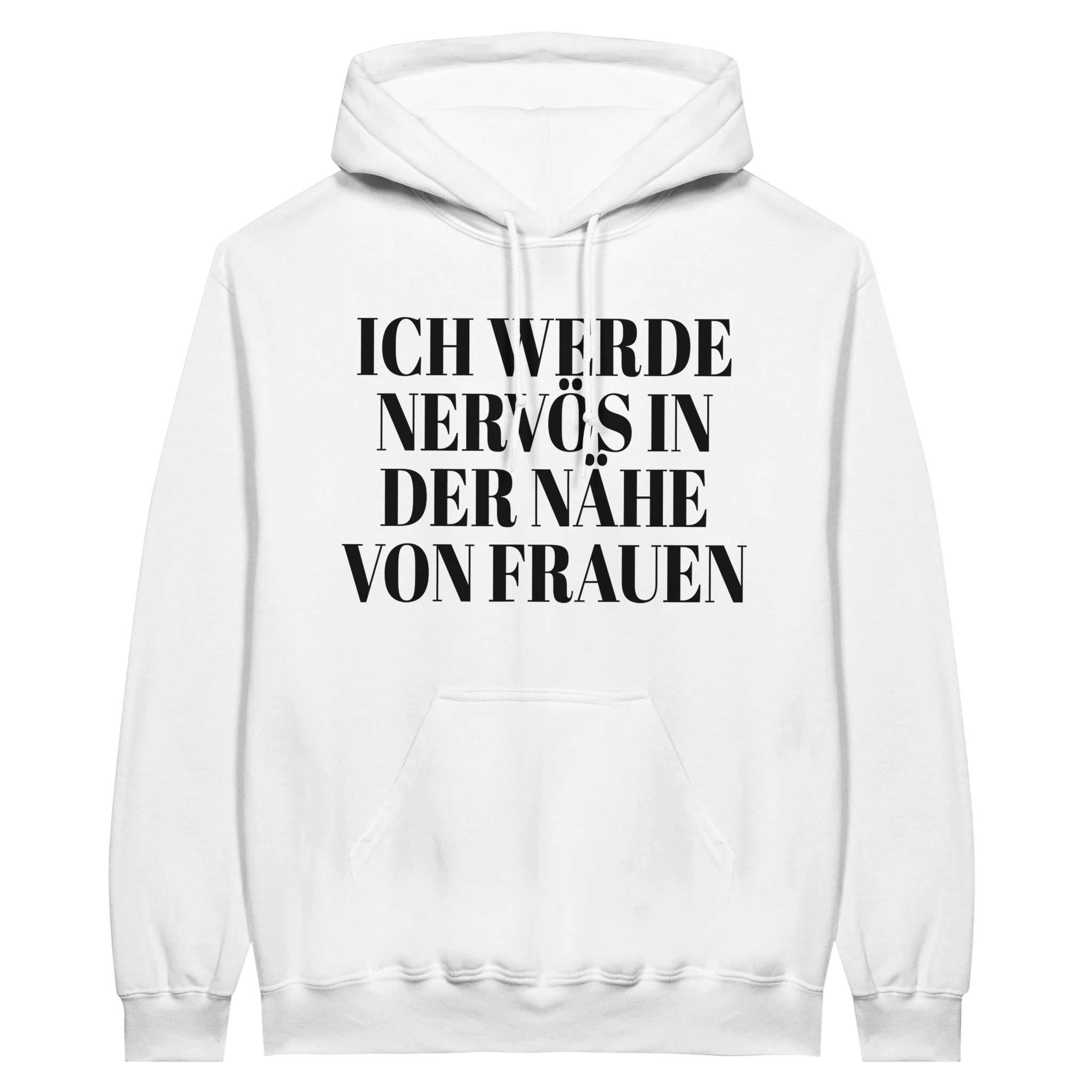 ICH WERDE NERVÖS IN DER NÄHE VON FRAUEN HOODIE - LetztesHemd