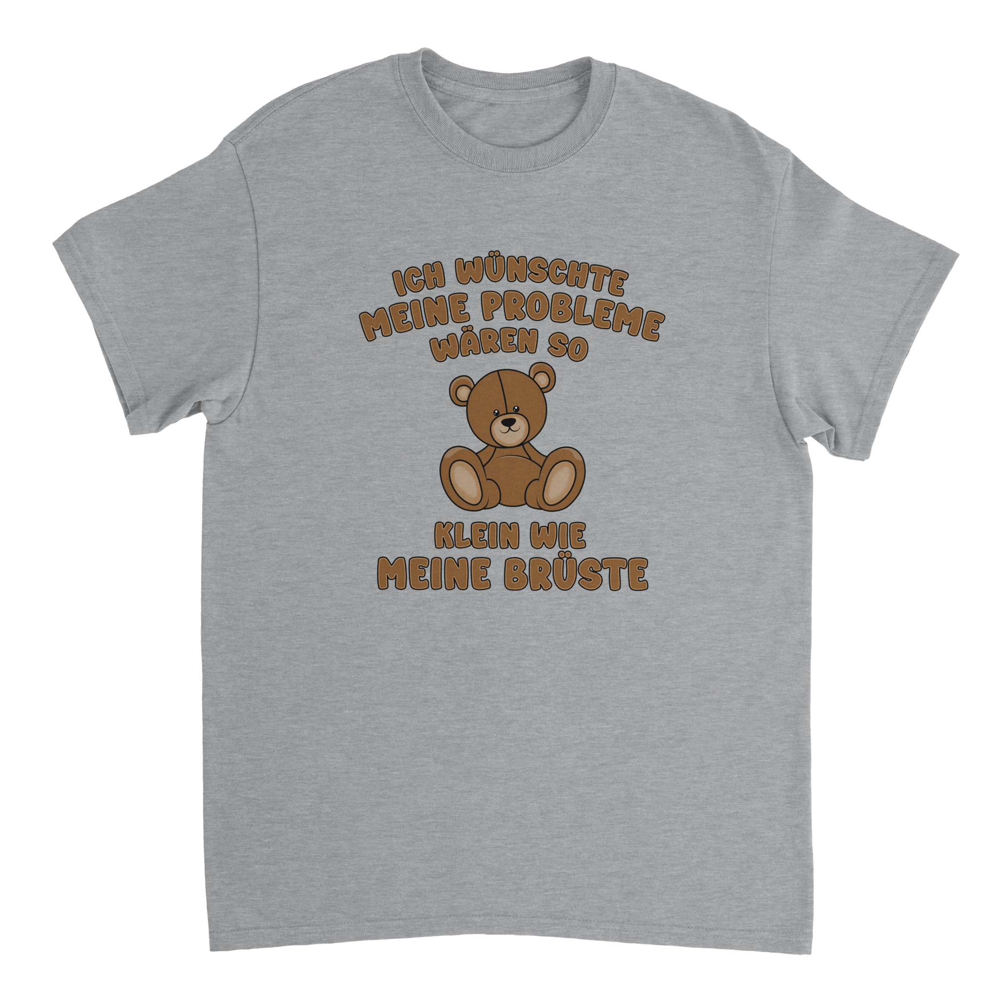ICH WÜNSCHTE MEINE PROBLEME WÄREN SO KLEIN WIE T - SHIRT - LetztesHemd