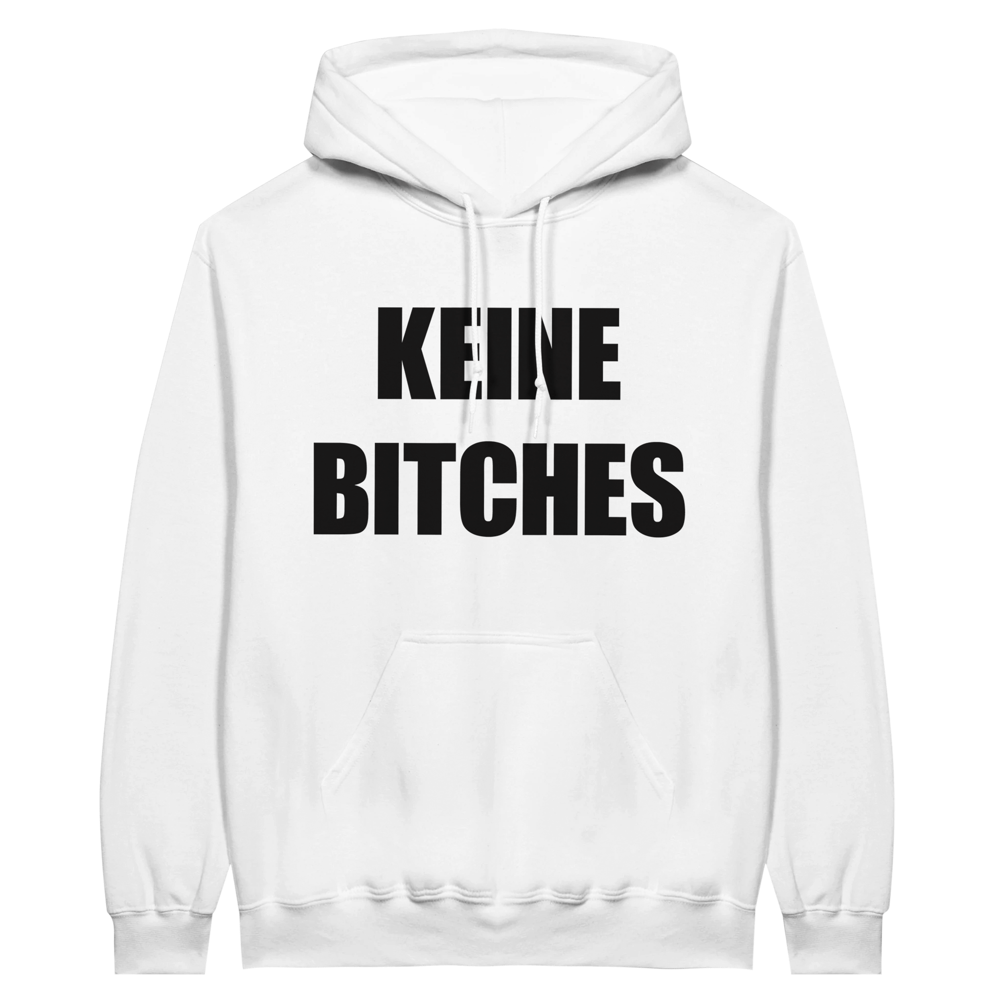 KEINE BITCHES HOODIE - LetztesHemd