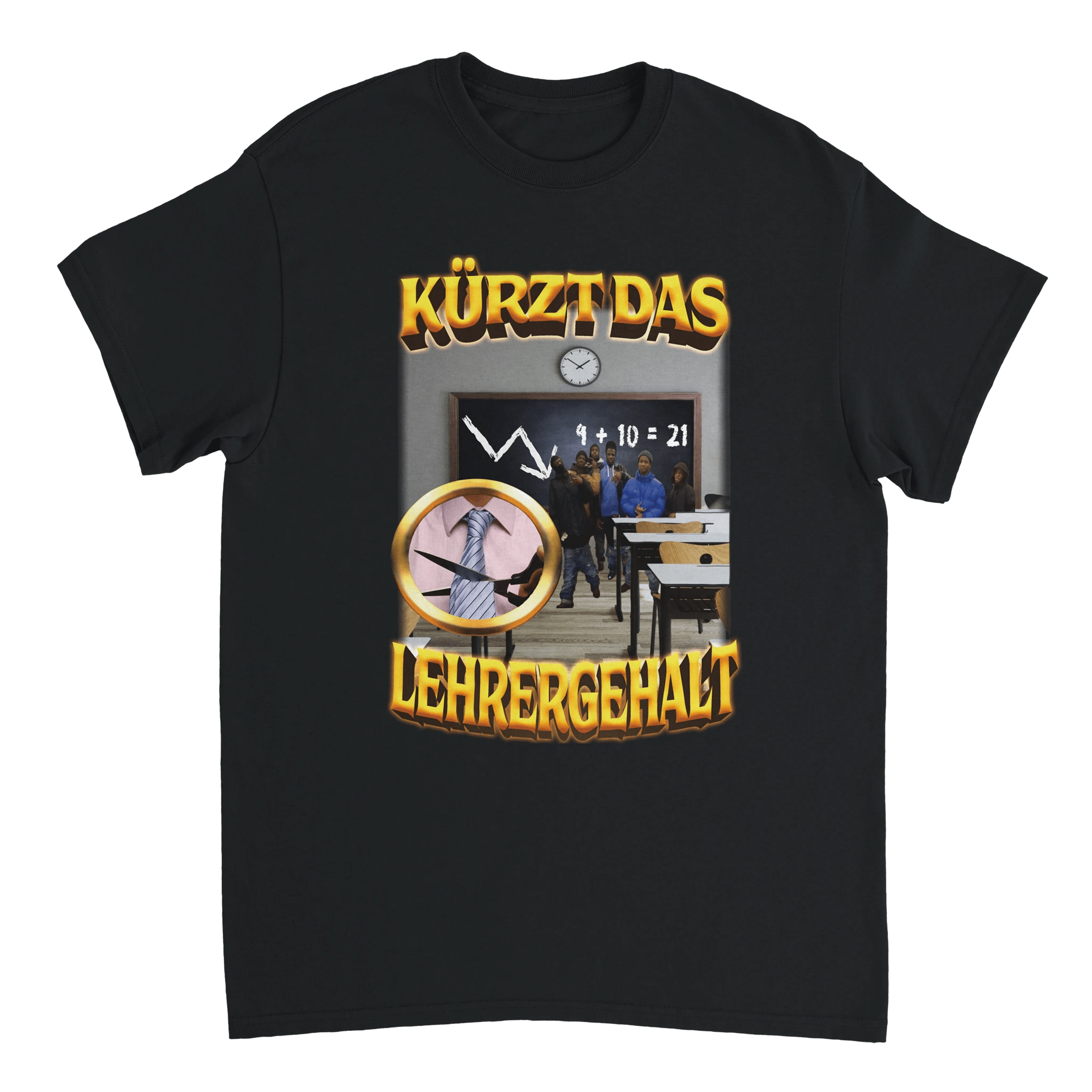 KÜRZE DAS LEHRERGEHALT DESIGN T - SHIRT - LetztesHemd