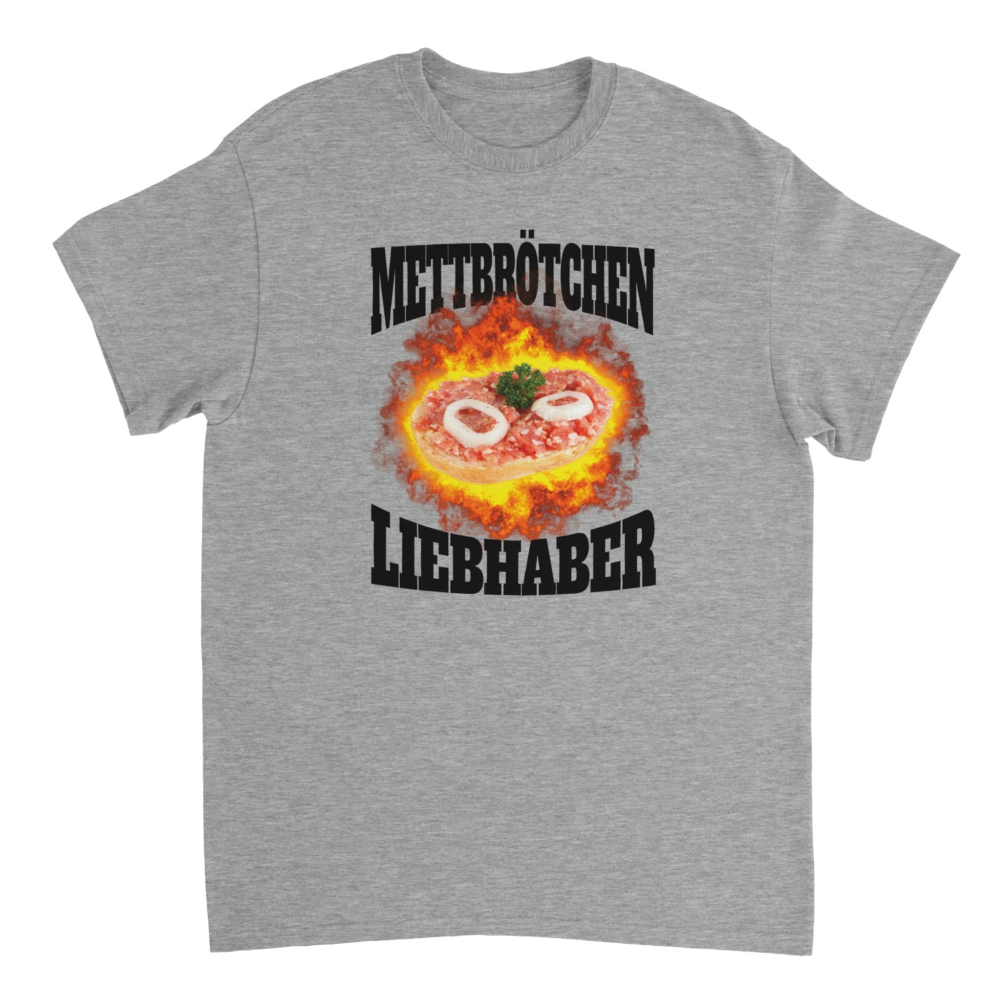 METTBRÖTCHEN LIEBHABER T - SHIRT - LetztesHemd
