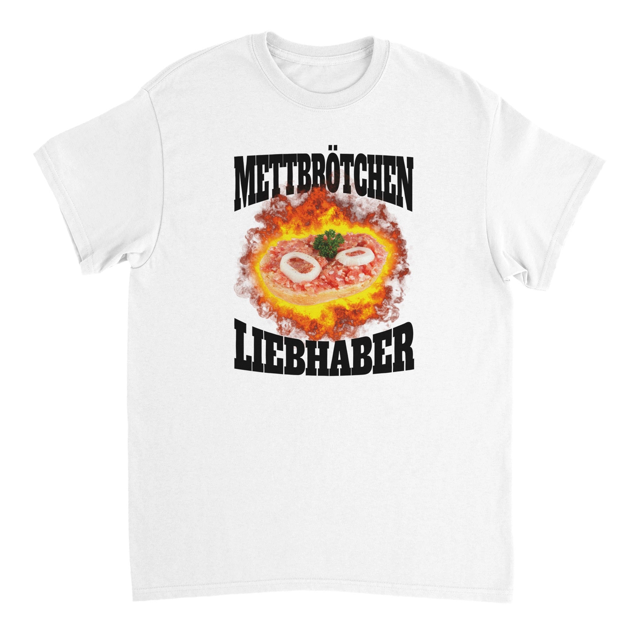 METTBRÖTCHEN LIEBHABER T - SHIRT - LetztesHemd