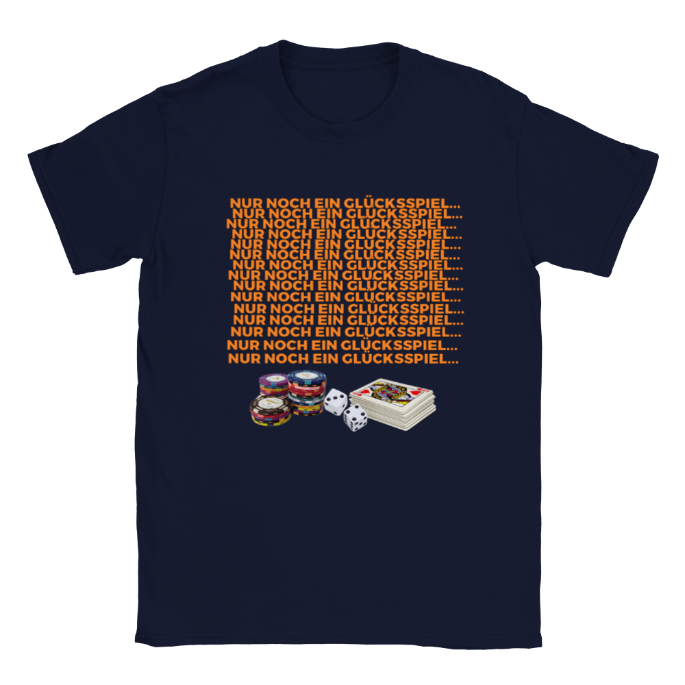 NOCH EIN GLÜCKSSPIEL T - SHIRT - LetztesHemd